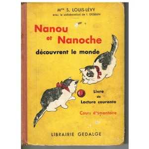 LIVRE DE LECTURE NANOU ET NANOCHE  DECOUVRENT LE MONDE