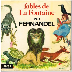 LIVRE-DISQUE 45 TOURS FABLES DE LA FONTAINE PAR FERNANDEL.