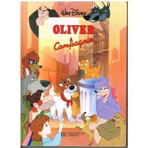 LIVRE : OLIVER ET COMPAGNIE...