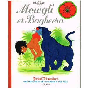 LIVRE - MOWGLI ET BAGHEERA - WALT DISNEY