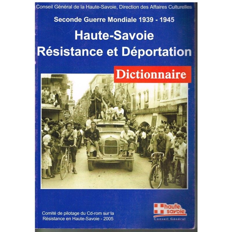 LIVRE - HAUTE SAVOIE RESISTANCE ET DEPORTATION