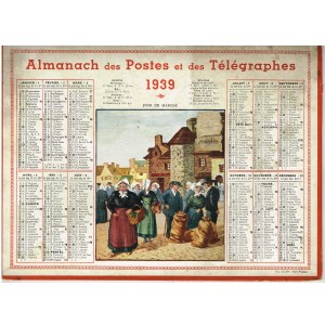 CALENDRIER ALMANACH DES POSTES ET DES TELEGRAPHES 1939 - JOUR DE MARCHE