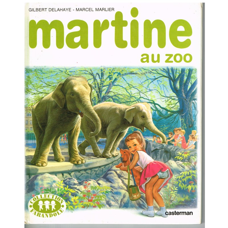 LIVRE : MARTINE AU ZOO