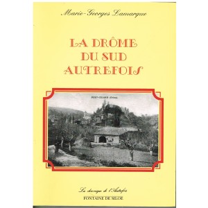 LIVRE - LA DROME DU  SUD D AUTREFOIS - RECTO