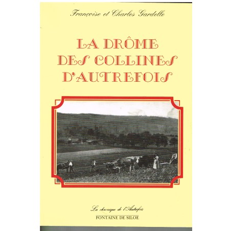 LIVRE - LA DROME DES COLLINES D'AUTREFOIS - RECTO