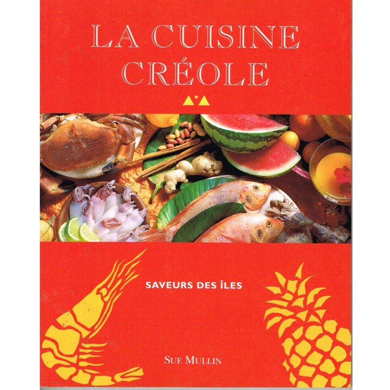 LIVRE - LA CUISINE CREOLE