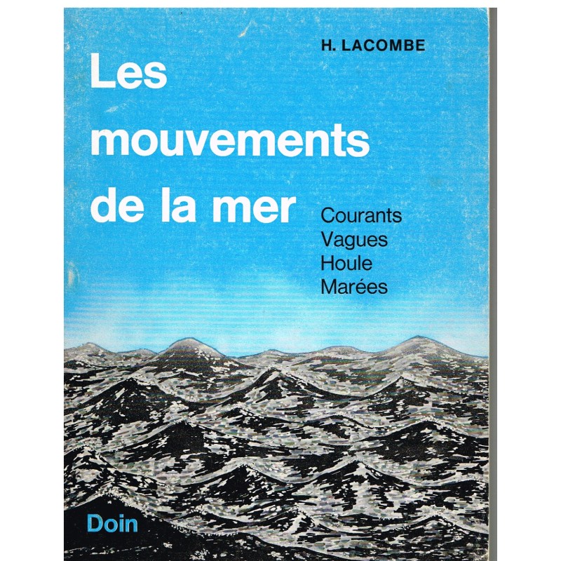 LIVRE LES MOUVEMENTS DE LA MER