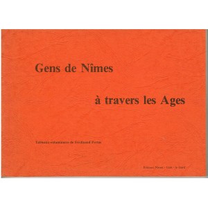 LIVRE - GENS DE NIMES A TRAVERS LES AGES