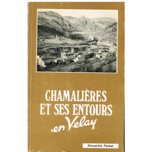 LIVRE CHAMALIERES ET SES ENTOURS EN VELAY
