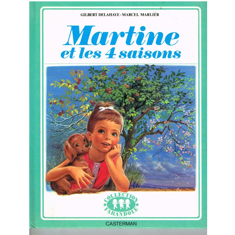 LIVRE MARTINE ET LES 4  SAISONS - BORD VERT