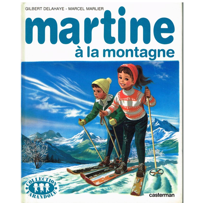 LIVRE : MARTINE A LA MONTAGNE