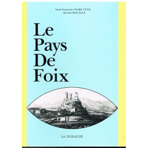 LIVRE : LE PAYS DE FOIX