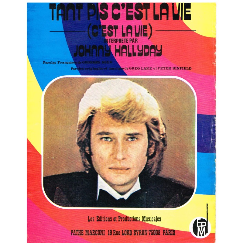 PARTITION DE JOHNNY HALLYDAY , TANT PIS C'EST LA VIE