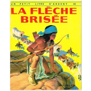 LIVRE - LA FLECHE BRISEE -...